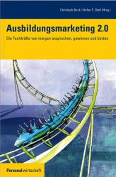 Ausbildungsmarketing 2.0 – Interview mit Prof. Dr. Beck und Buchverlosung