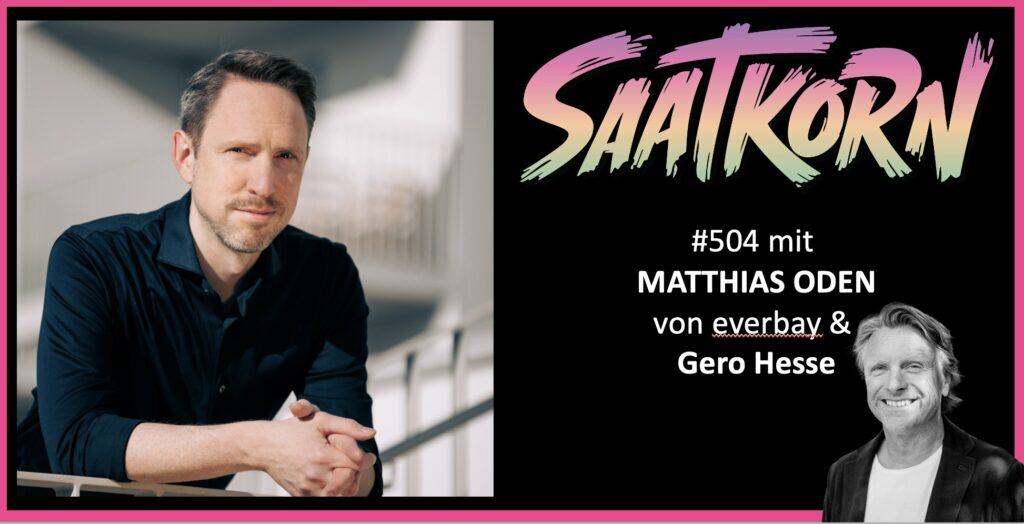 Matthias Oden Everbay SAATKORN