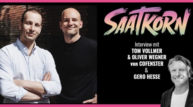Cofenster Tom Vollmer Oliver Wegner SAATKORN HR Startup