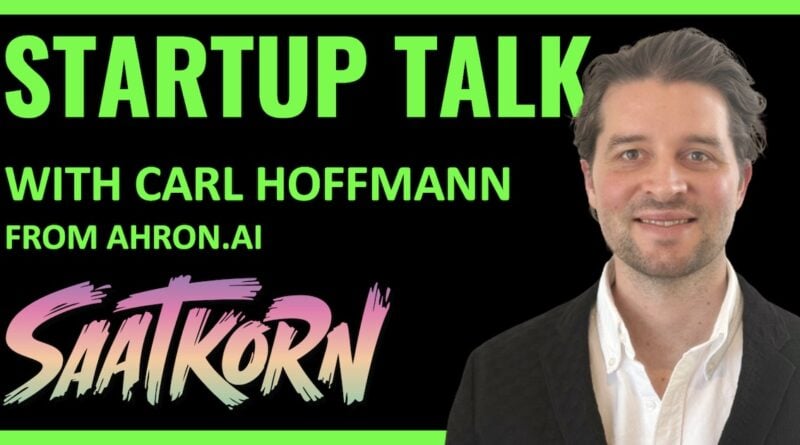 Carl-Hoffmann-Ahron.ai-SAATKORN-Startup-Talk