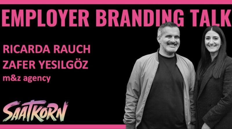 Employer-Branding-Talk-SAATKORN-Zafer-Yesilgoez-Ricarda-Rauch-mz-agency