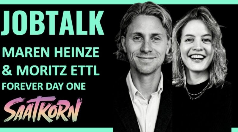 Jobtalk-Forever-Day-One-Maren-Heinze-Moritz-Ettl-SAATKORN
