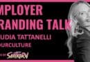 Why is Employer Branding Without Culture an Illusion, CLAUDIA TATTANELLI?