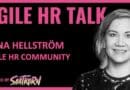 How Can HR Become Truly Agile, RIINA HELLSTRÖM?