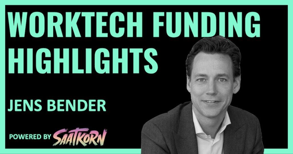 Worktech-Funding-Highlights-Jens-Bender-SAATKORN