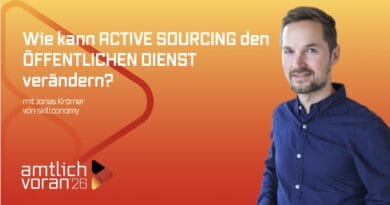 amtlich voran: Active Sourcing im Öffentlichen Dienst