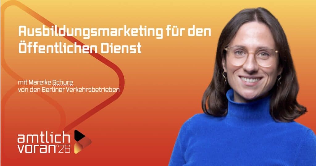 amtlich-voran_Mareike-Schure-Ausbildungsmarketing-im-Oeffentlichen-Dienst-H-SAATKORN