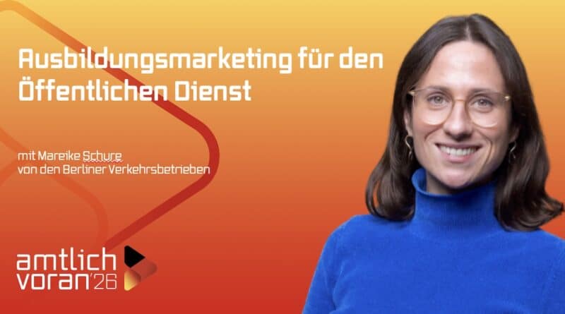 amtlich-voran_Mareike-Schure-Ausbildungsmarketing-im-Oeffentlichen-Dienst-H-SAATKORN