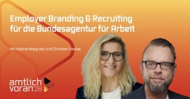 amtlich voran: Employer Branding & Recruiting für die Bundesagentur für Arbeit amtlich voran: Employer Branding & Recruiting für die Bundesagentur für Arbeit