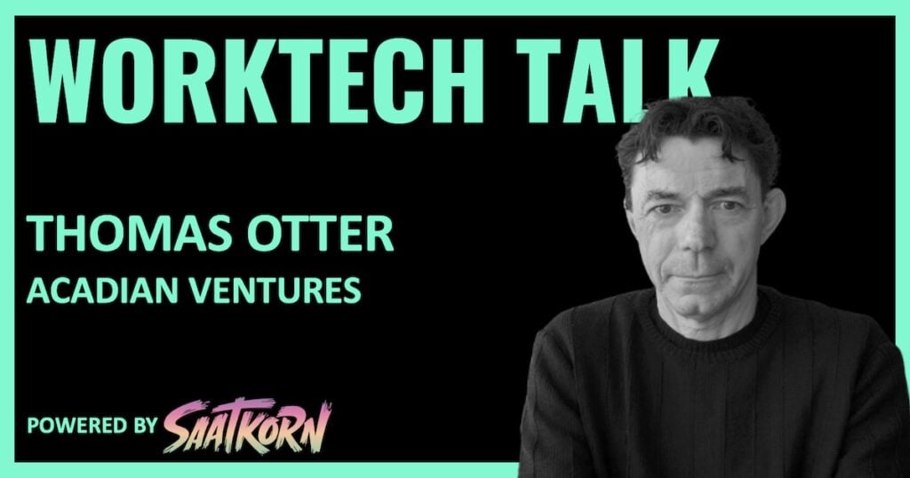 homas-Otter-Acadian-Ventures-Worktech-SAATKORN