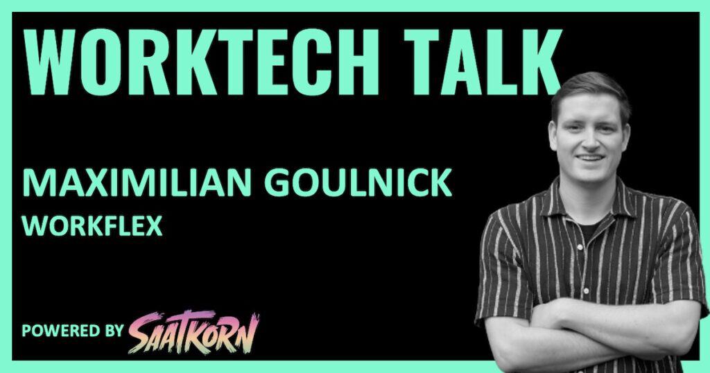 Maximilian-Goulnick-Workflex-SAATKORN