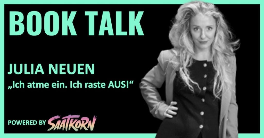 Julia-Neuen-Buch-Ich-atme-ein-ich-raste-aus-SAATKORN