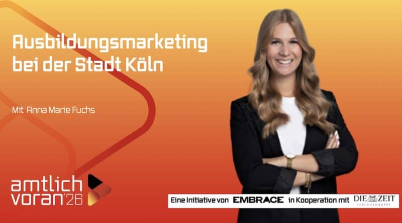 amtlich-voran-Anna-Marie-Fuchs-Ausbildungsmarketing-Stadt-Koeln