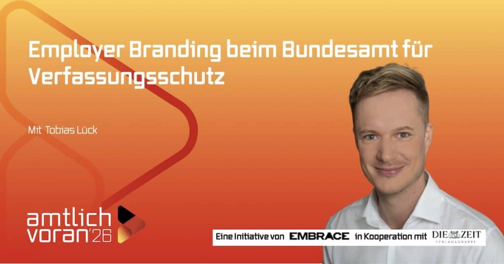 amtlich-voran-Employer-Branding-Bundesamt-fuer-Verfassungsschutz-Tobias-Lueck
