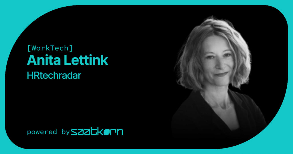 Anita Lettink HRtechradar SAATKORN Worktech HR Tech